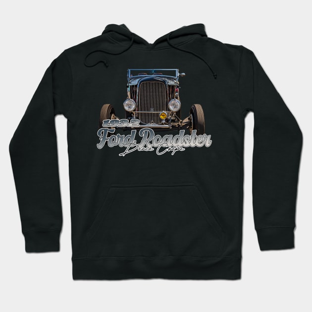 1932 Ford Roadster Deuce Coupe Hoodie by Gestalt Imagery